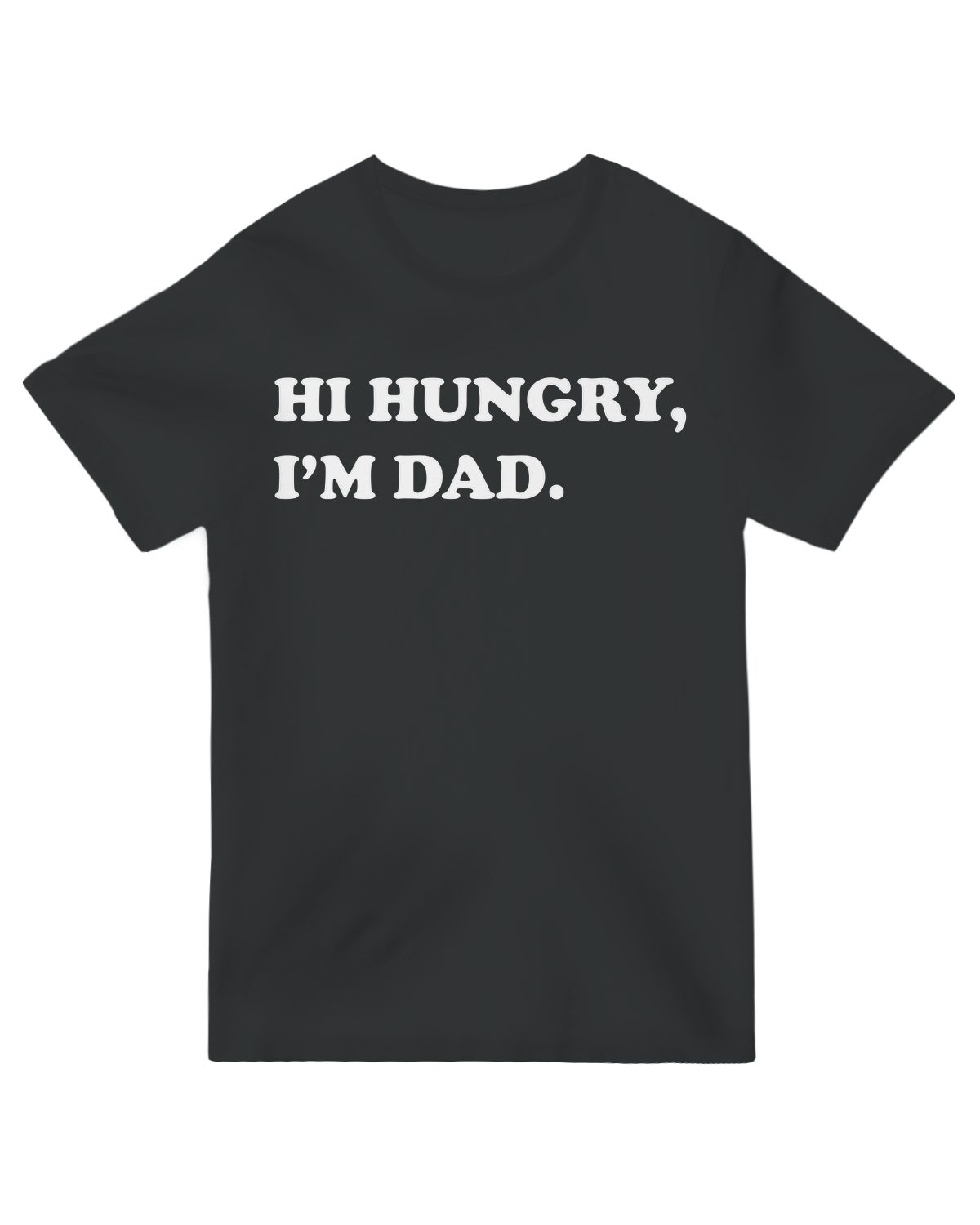 "Hi Hungry, I'm Dad" gray cotton t-shirt with bold typography - funny father's day gift and dad humor apparel