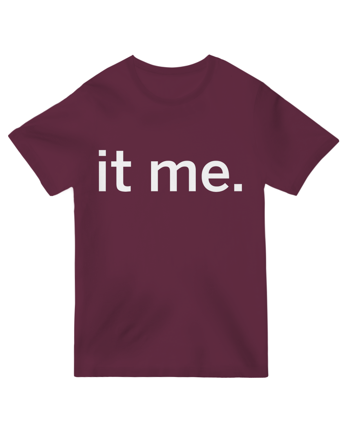 "Funny 'It Me' meme t-shirt – viral internet humor graphic on soft cotton lazy-day tee"