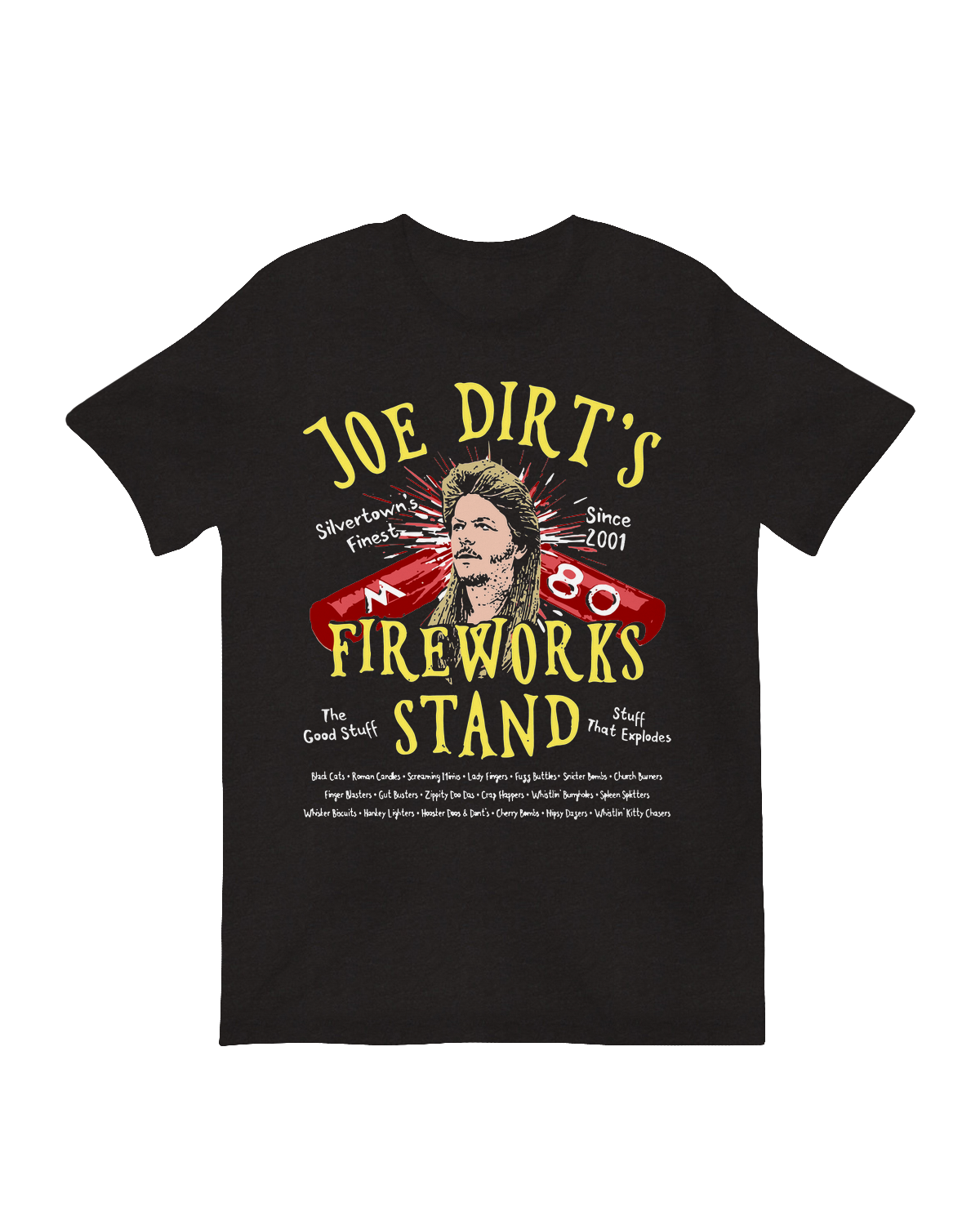 Joe Dirt's Fireworks Stand T-Shirt – Funny Movie Quote Graphic Tee