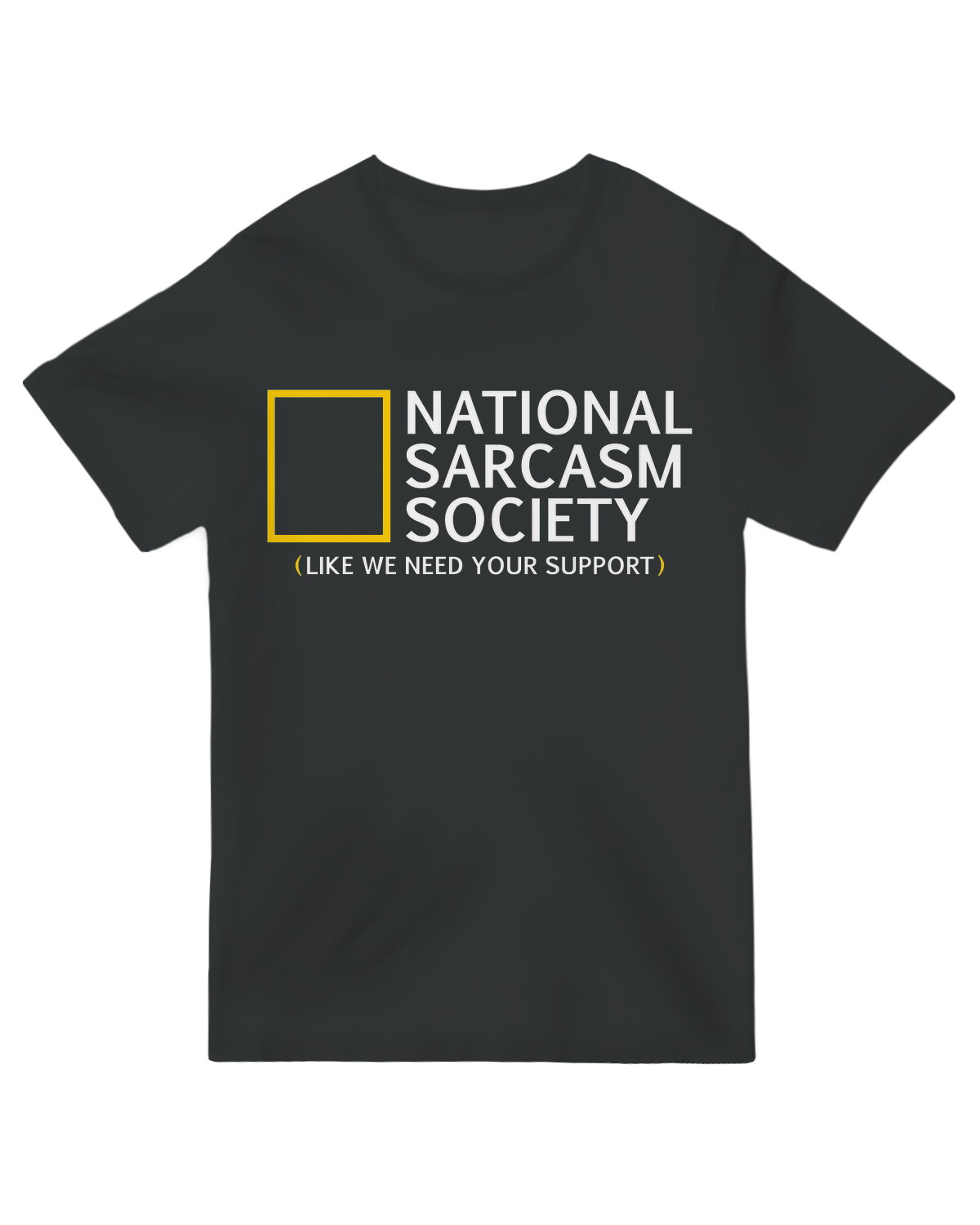 "Heather gray 'National Sarcasm Society' t-shirt with minimalist ironic text - cotton tee for dry humor lovers and introverts"