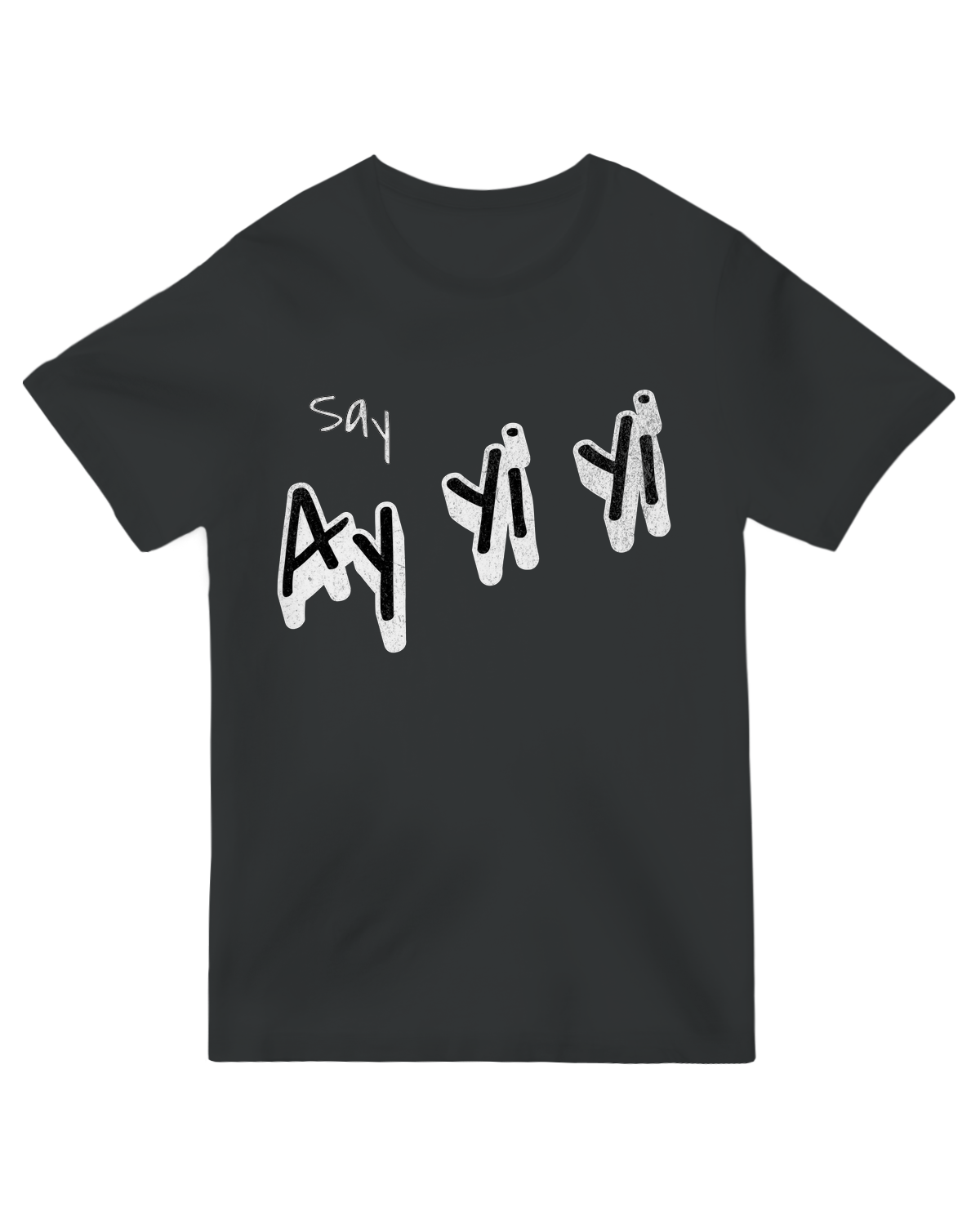 "Say Ay Yi Yi" red graphic tee with playful typography – Latin-inspired casual shirt for parties and humor