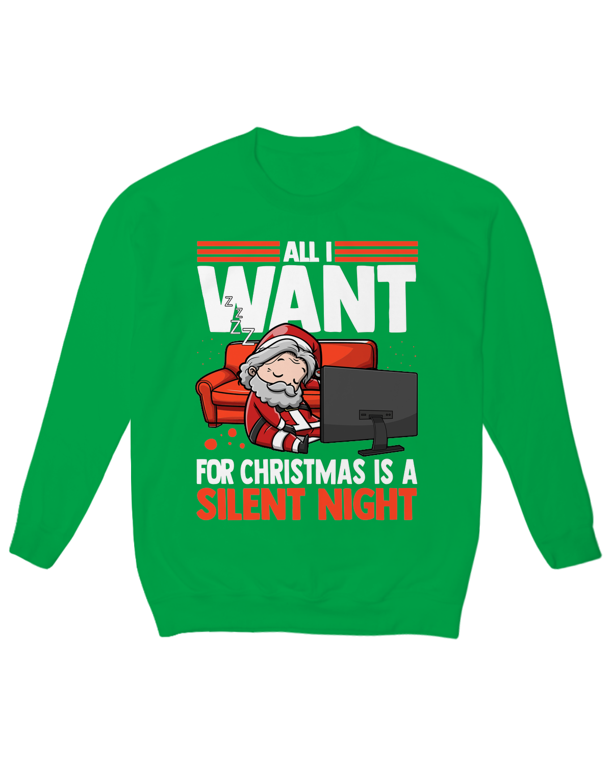 "All I Want For Christmas is a Silent Night" funny holiday fleece crewneck sweatshirt for parents