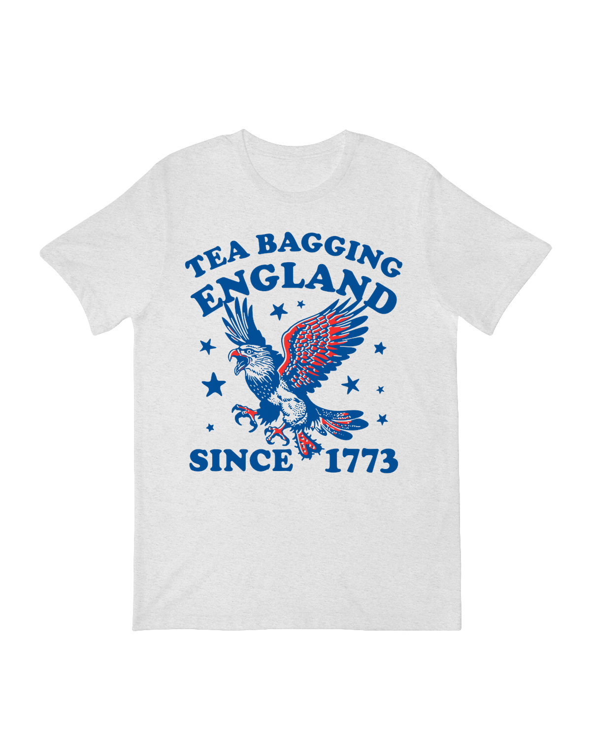 Tea Bagging England Since 1773 T-Shirt – Funny American Revolution Graphic Tee