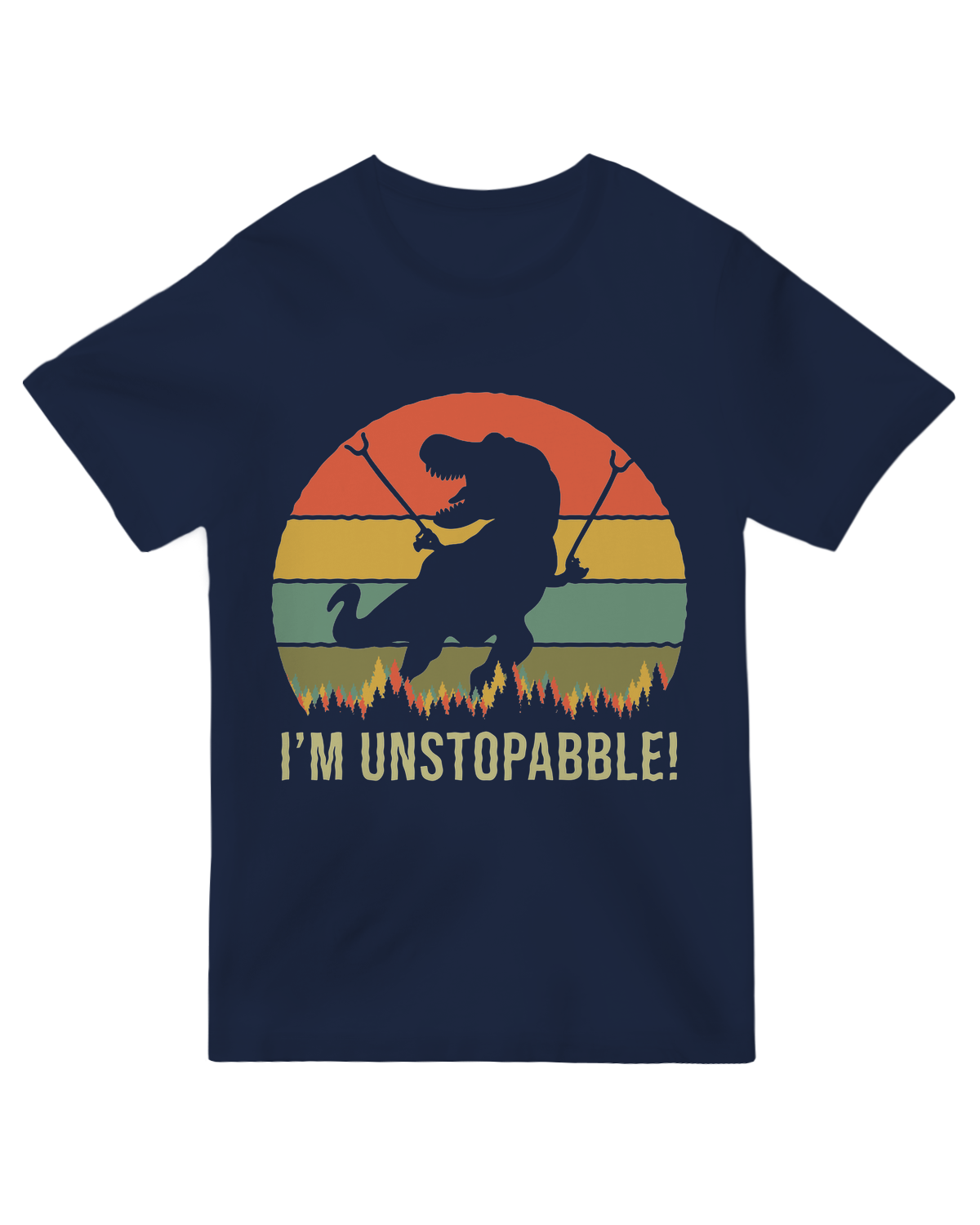 "I'm Unstoppable T-Rex T-Shirt - Funny Dinosaur Motivational Graphic for Go-Getters"