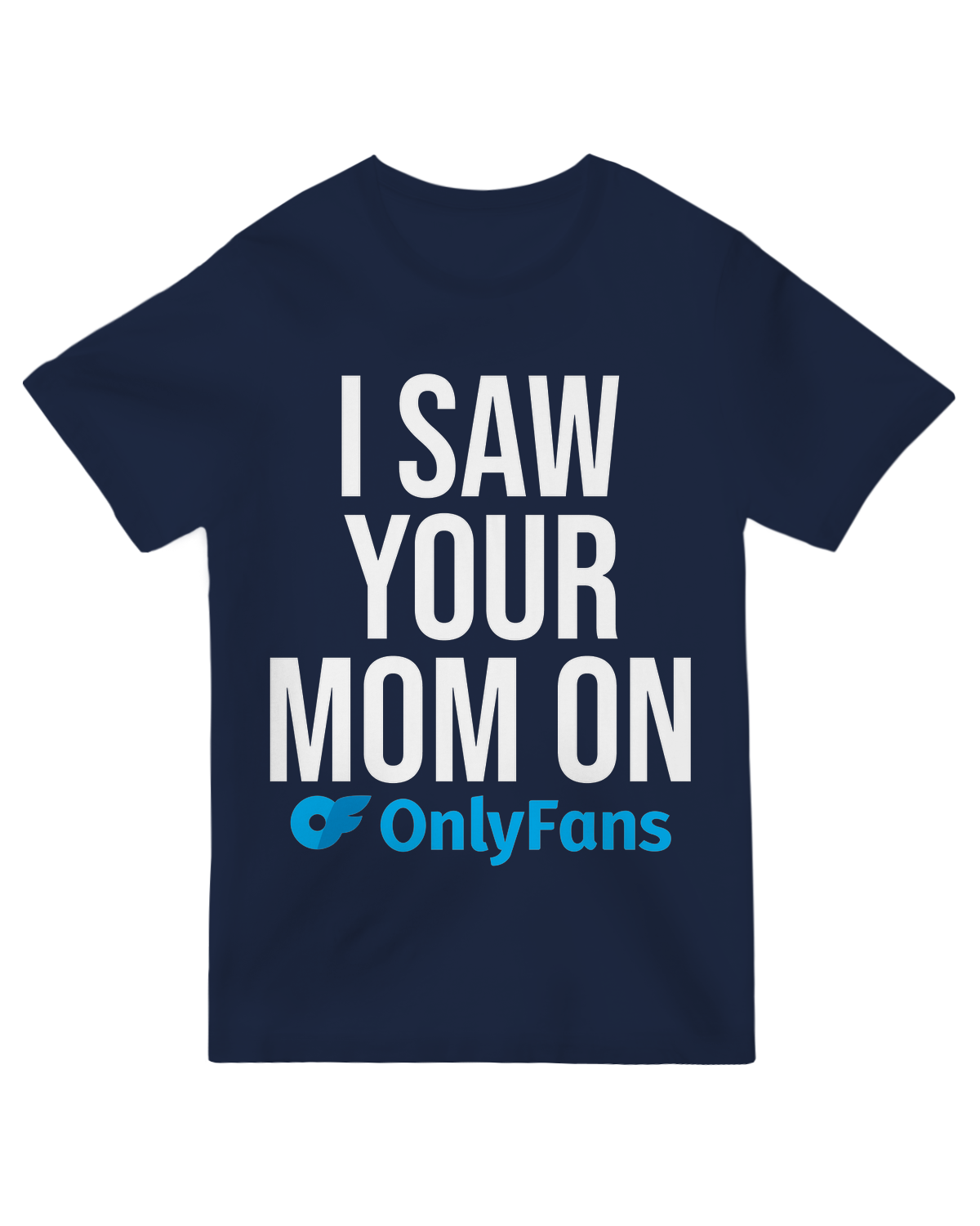 "Vintage-style 'I Saw Your Mom On' t-shirt - Playful retro humor apparel in soft cotton"