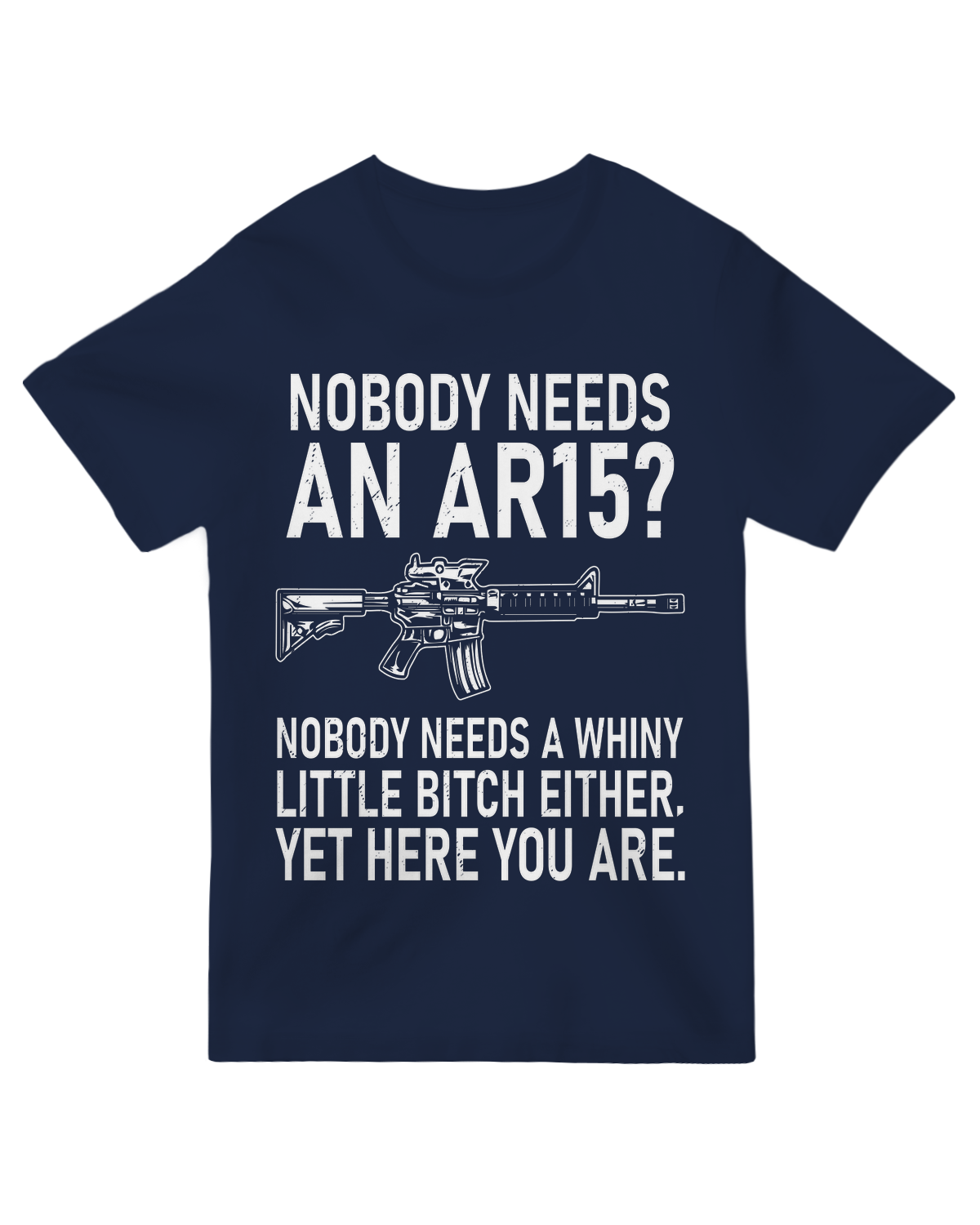 "Yet Here You Are" T-Shirt – A resilient and sarcastic design for those who keep showing up, perfect for casual wear or gifting.