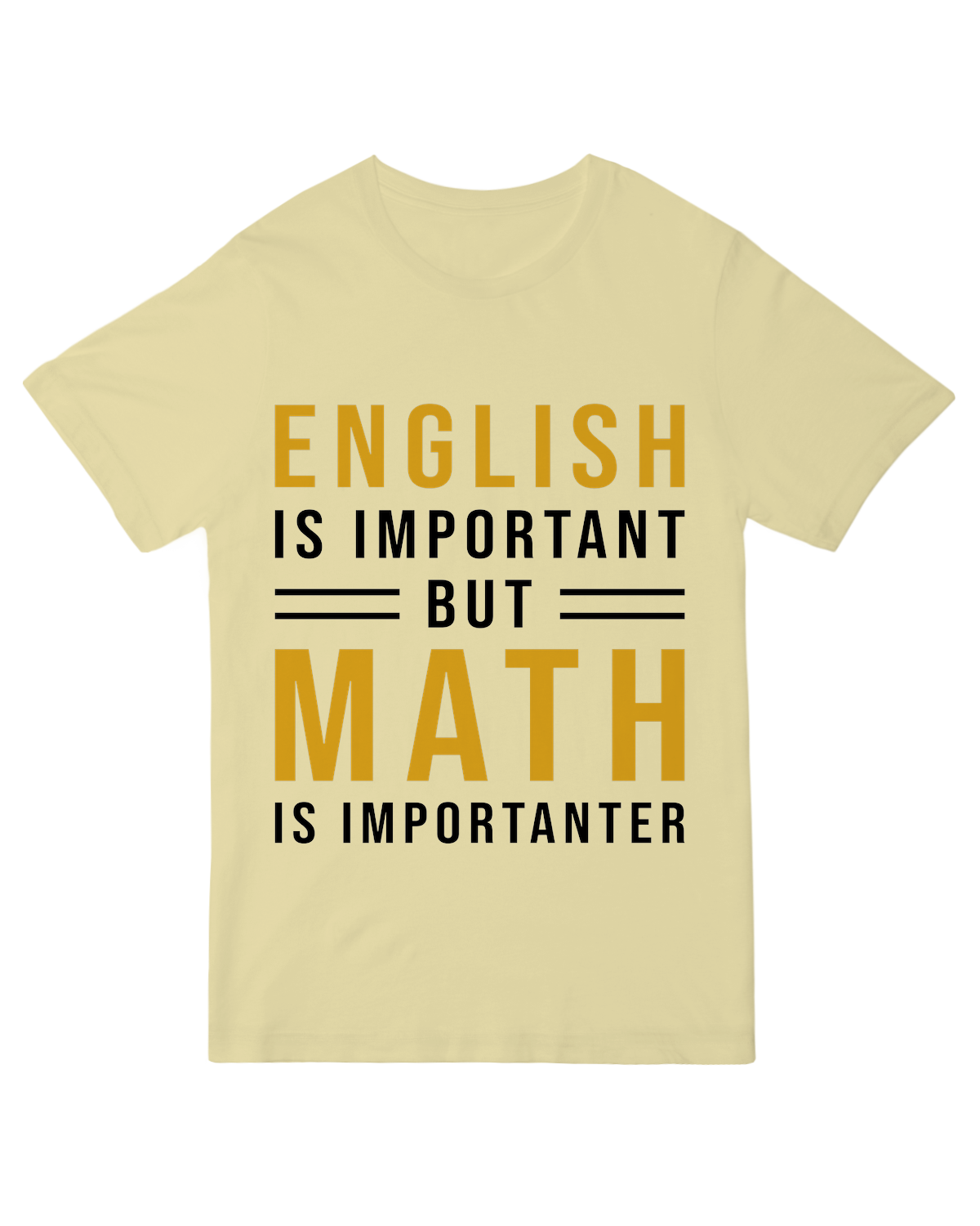 English is important but Math is importanter Geek