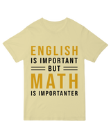 English is important but Math is importanter Geek