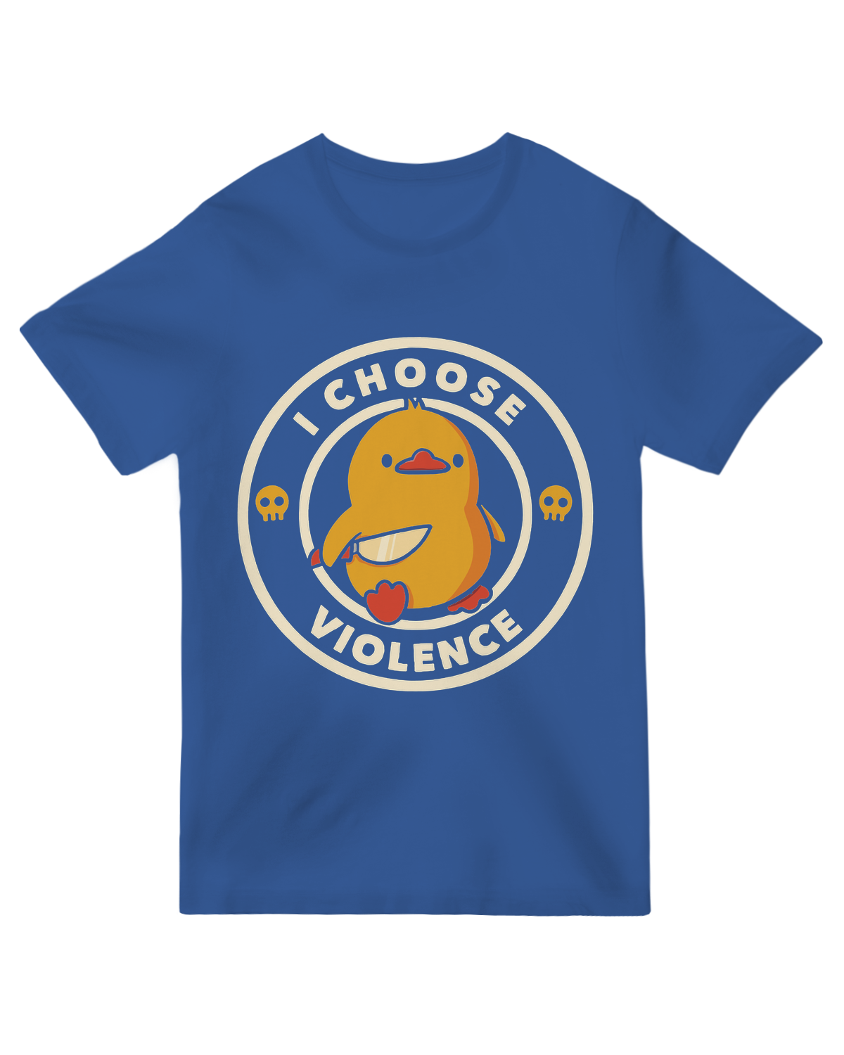 I Choose Violence Funny Duck