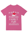 Forced Family Fun Sarcastic Geek