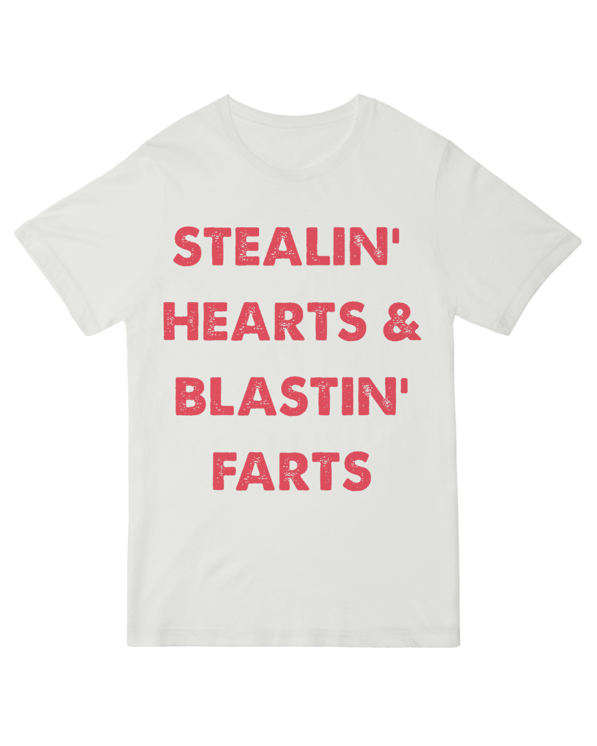 Stealin hearts blasting farts