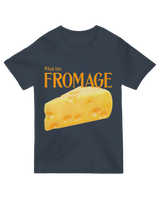 What The Fromage