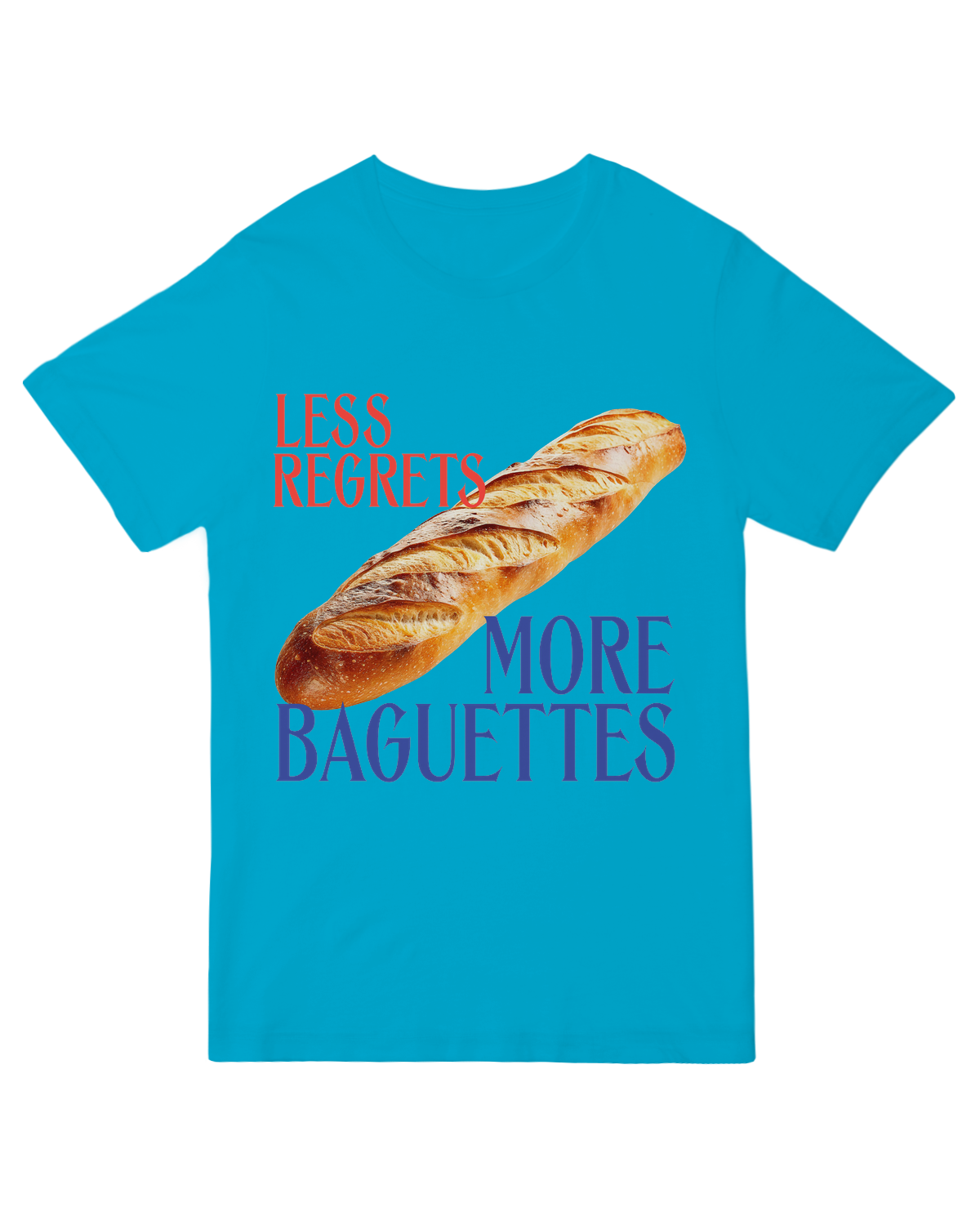 Less Regrets More Baguettes