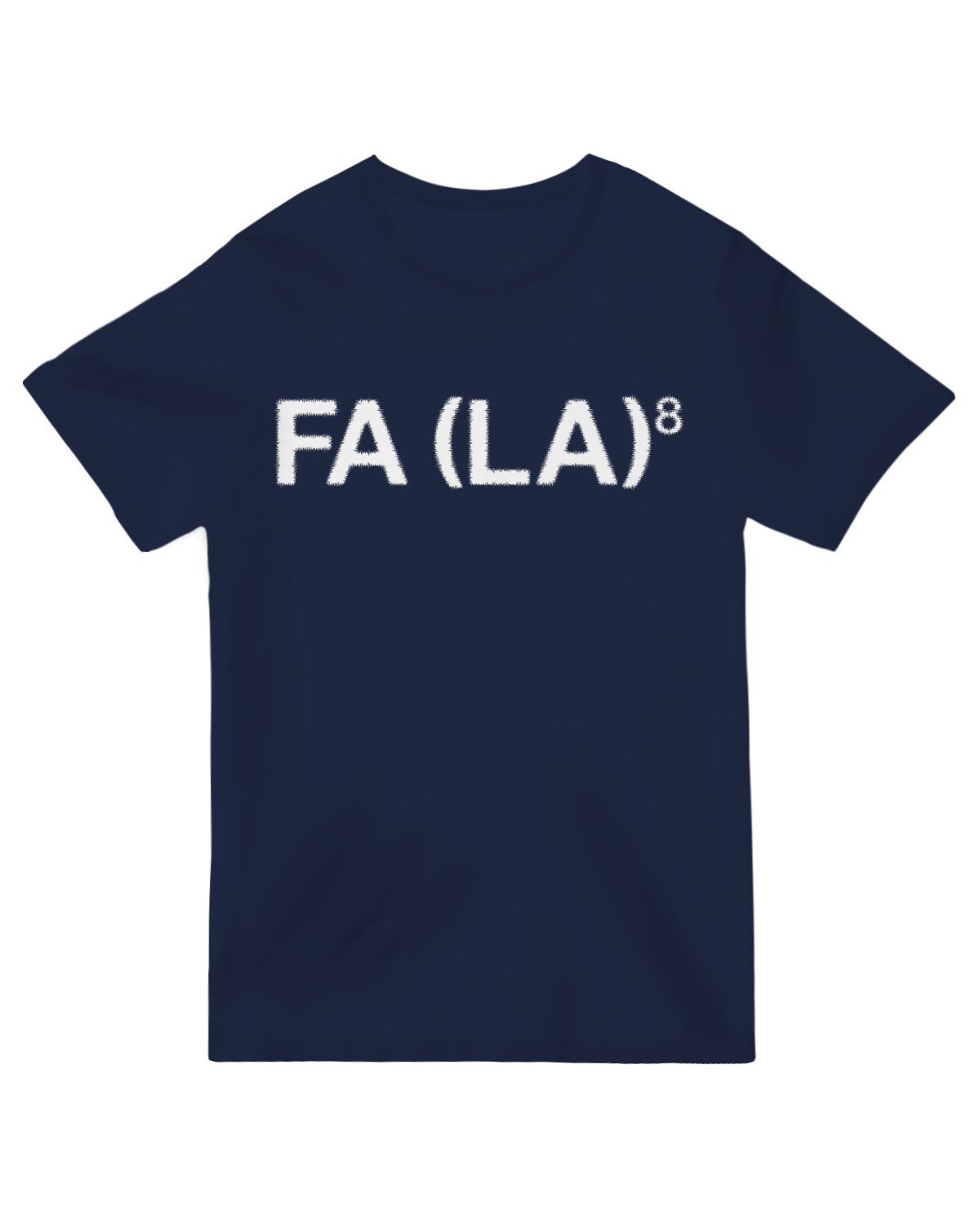 FA (LA)8 T-Shirt