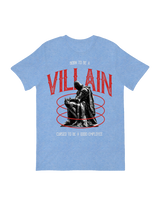 Born to Be a Villain T-Shirt