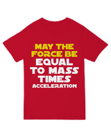 May the force be equal to mass times acceleration Geek