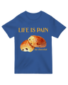 Life is Pain (au chocolat)