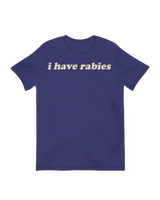 I have rabies