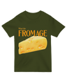 What The Fromage