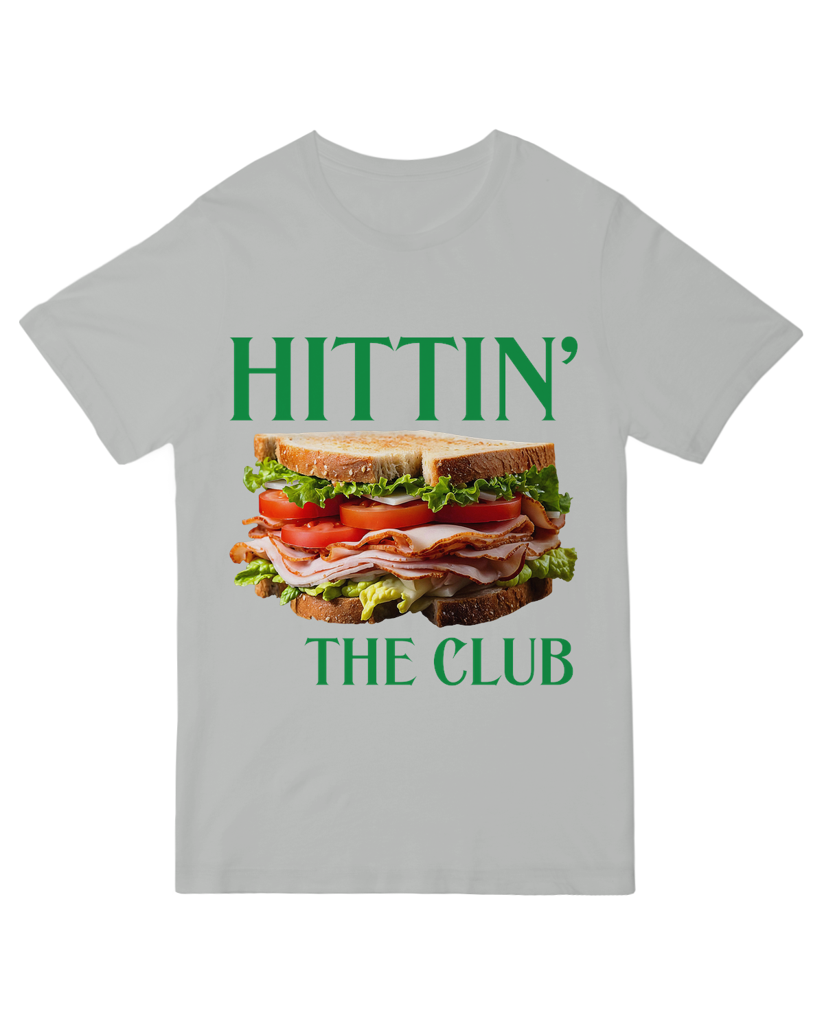 Hittin the Club (Sandwich)