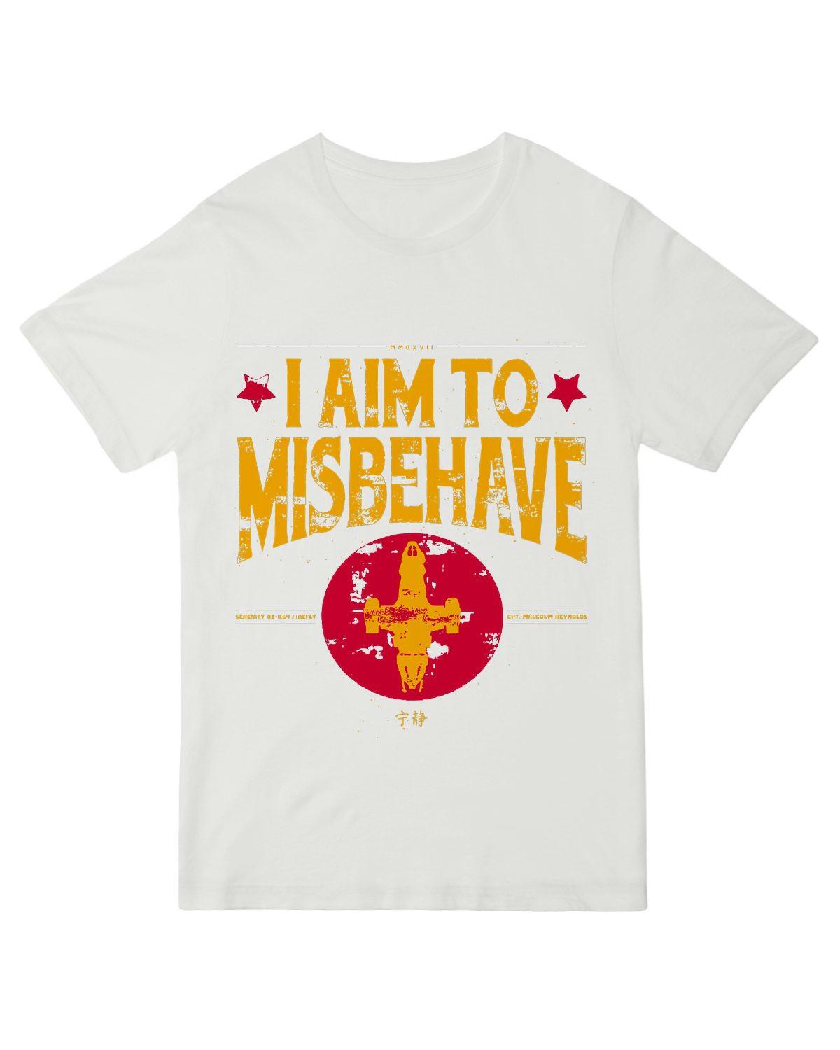 I Aim to Misbehave Firefly