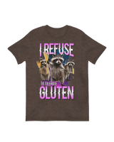 I Refuse to Tolerate Gluten