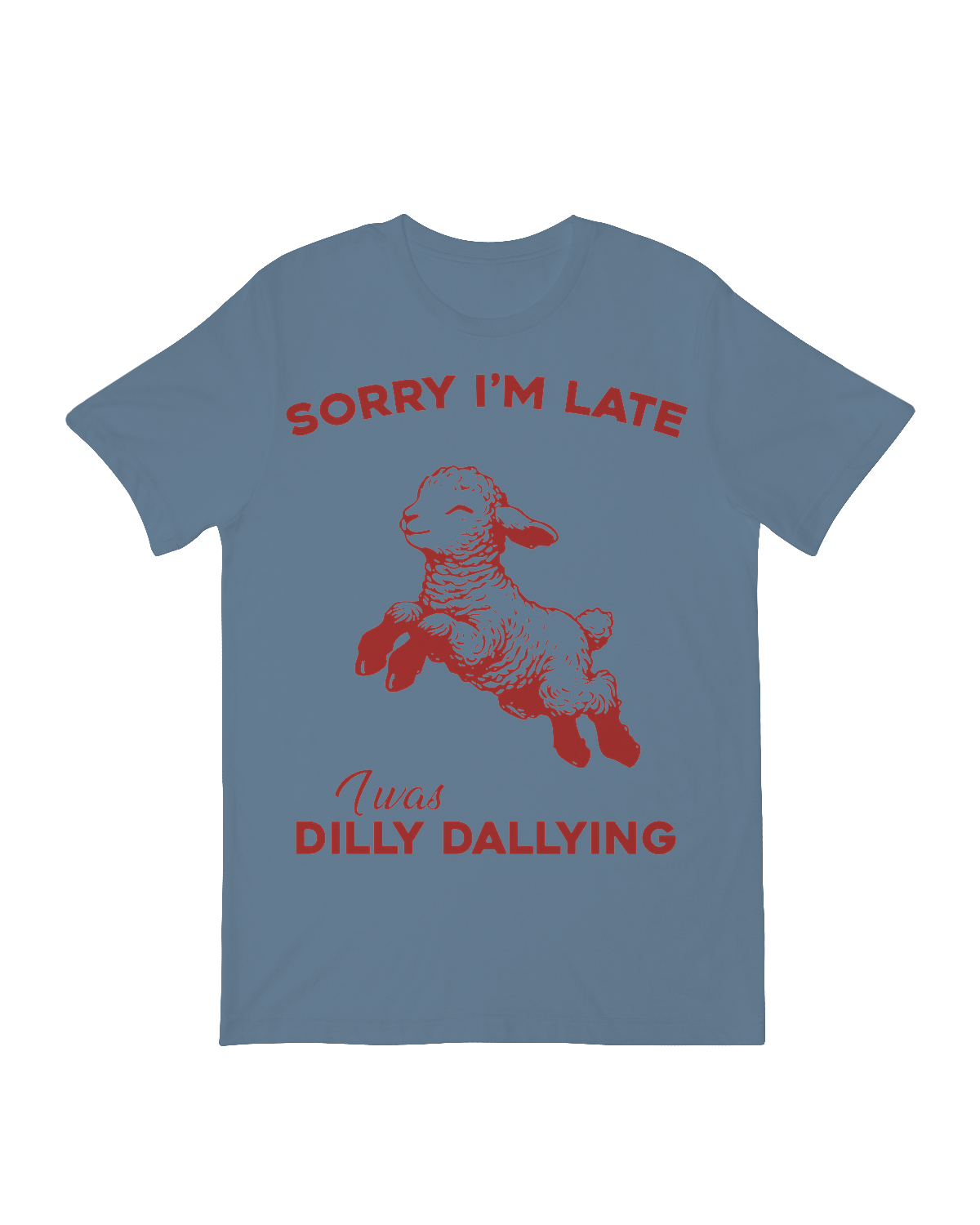 Sorry Im late I was dilly dallying