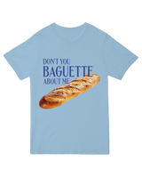 Don_t You Baguette About Me