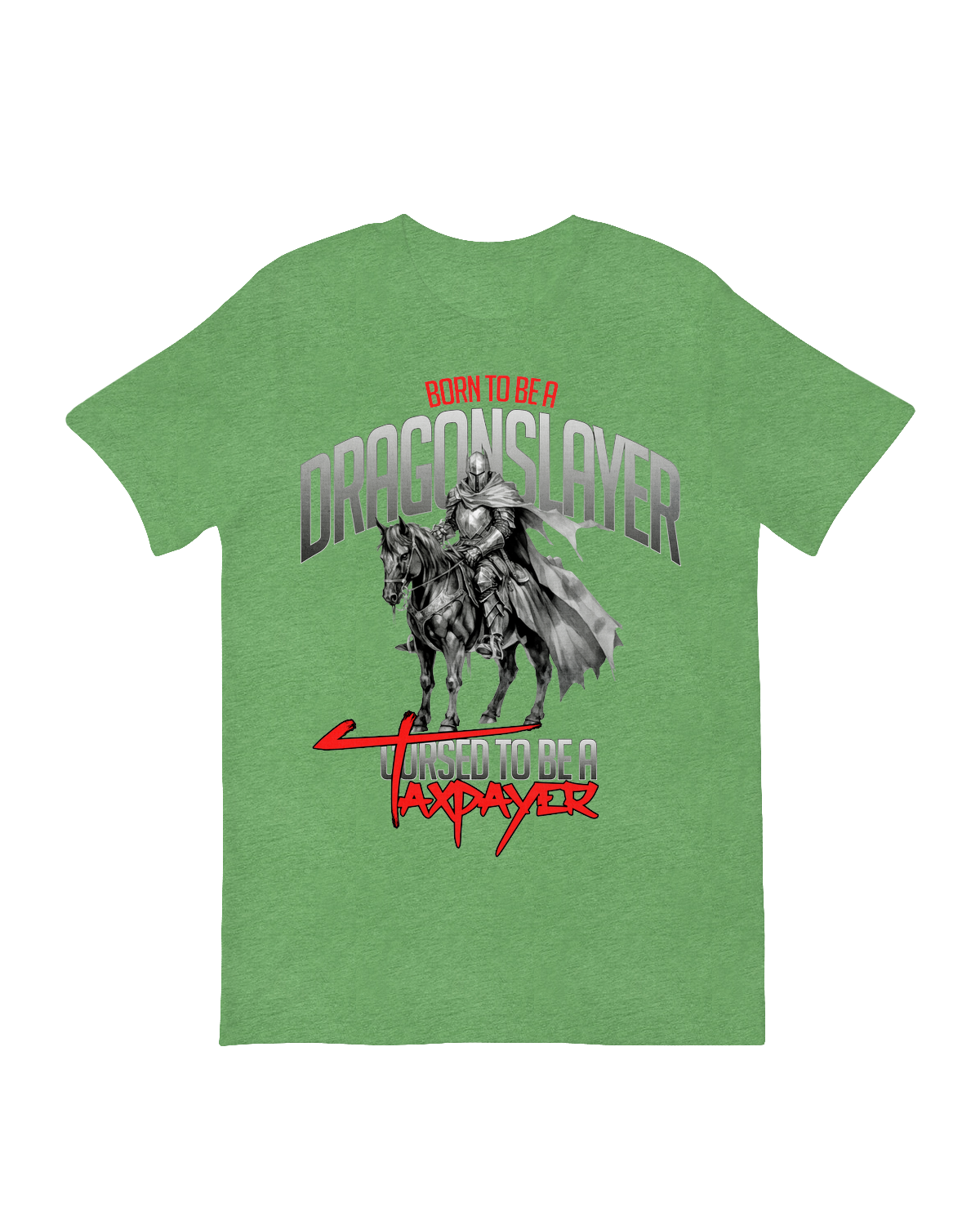 Born to Be a Dragonslayer T-Shirt