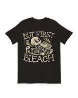 But First Bleach skeleton dark humor art print

