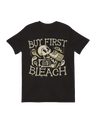 But First Bleach skeleton dark humor art print

