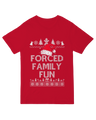 Forced Family Fun Sarcastic Geek