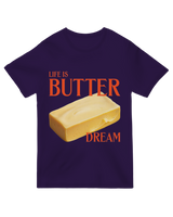 Life is Butter Dream