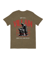 Born to Be a Villain T-Shirt