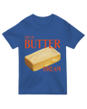 Life is Butter Dream