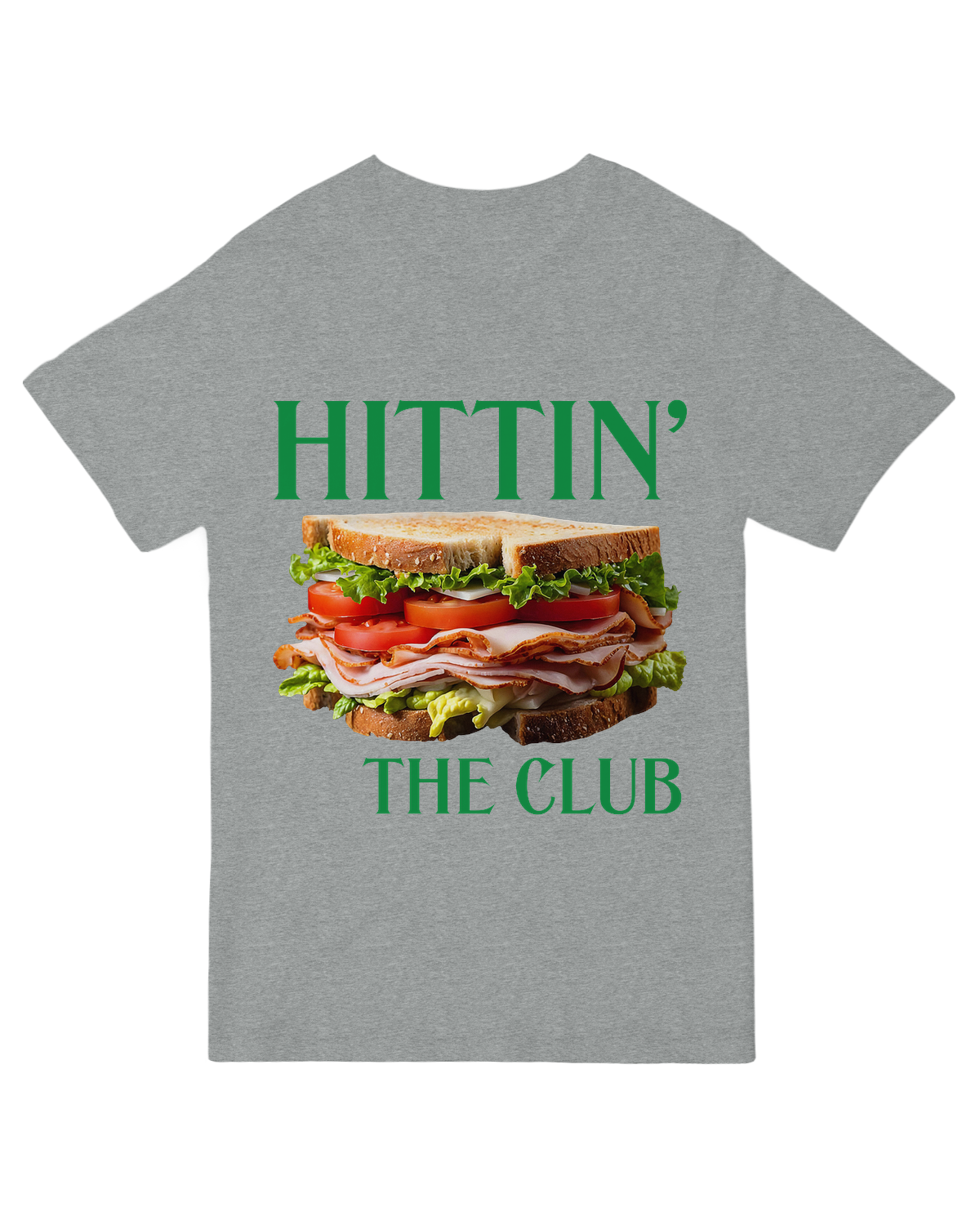 Hittin the Club (Sandwich)