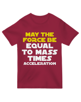 May the force be equal to mass times acceleration Geek