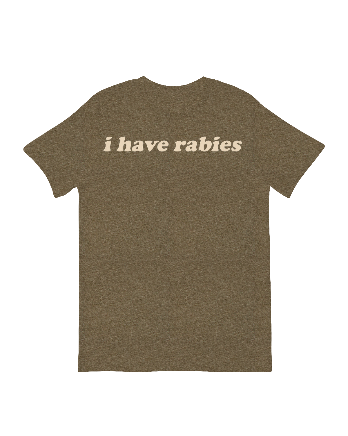 I have rabies