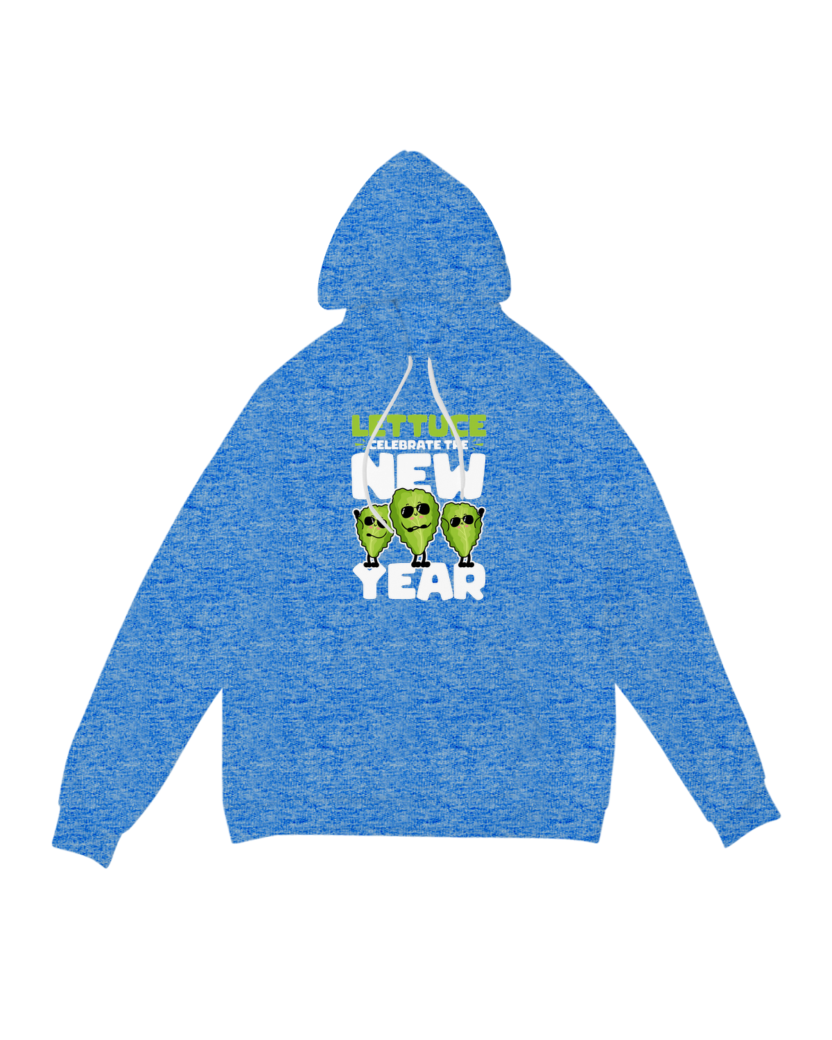 Lettuce celebrate the new year Hoodie