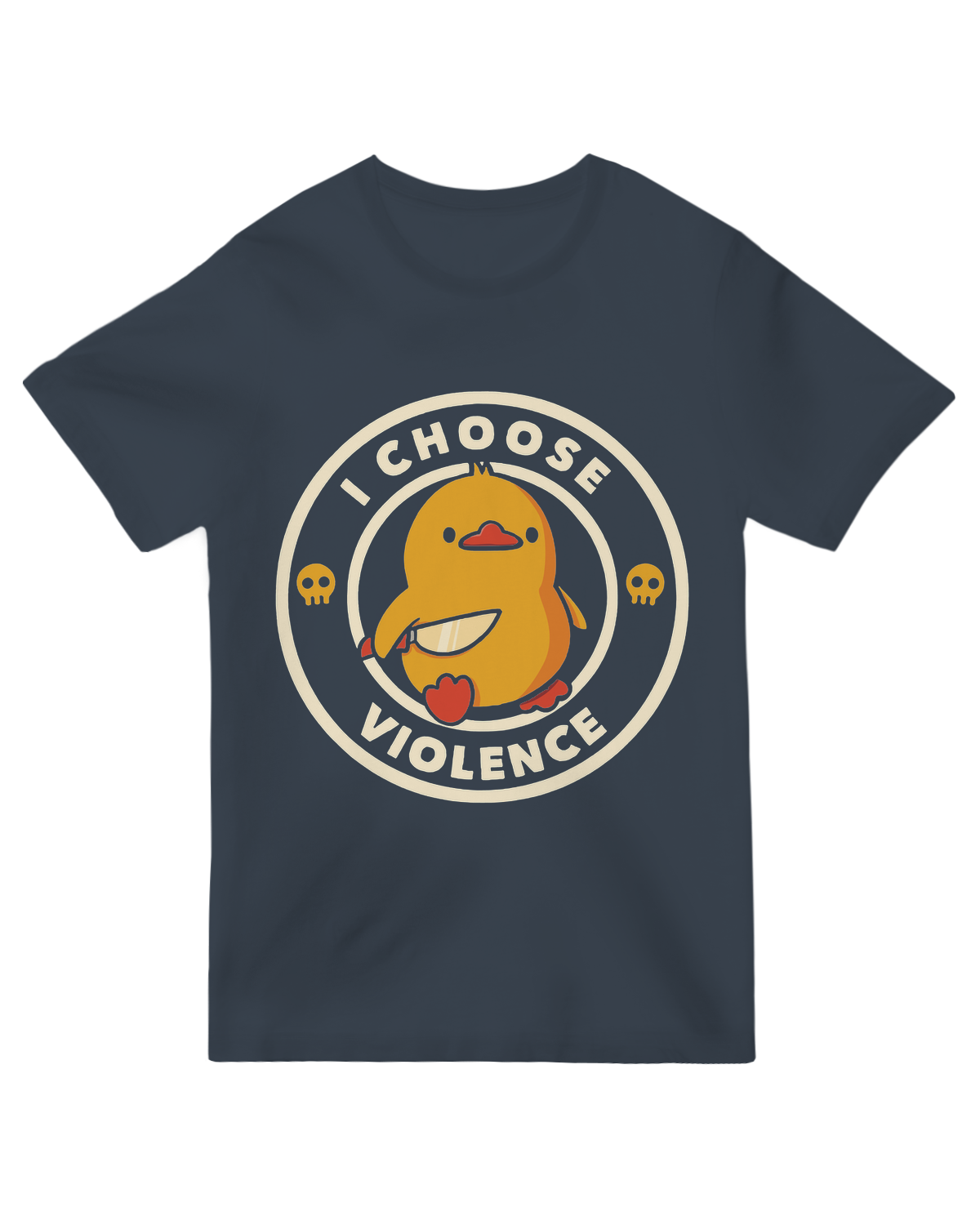 I Choose Violence Funny Duck