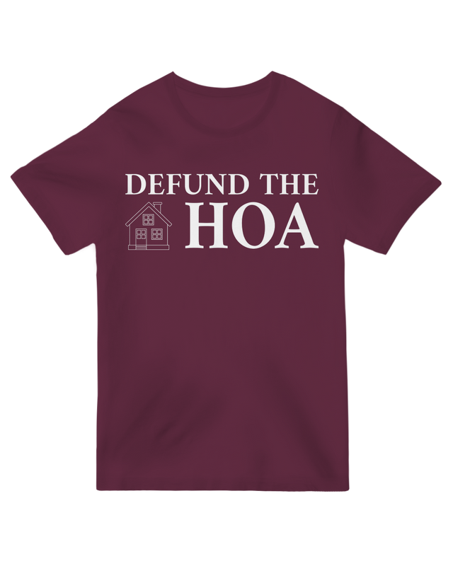 "Black 'Defund the HOA' protest t-shirt for homeowners and neighborhood activists"