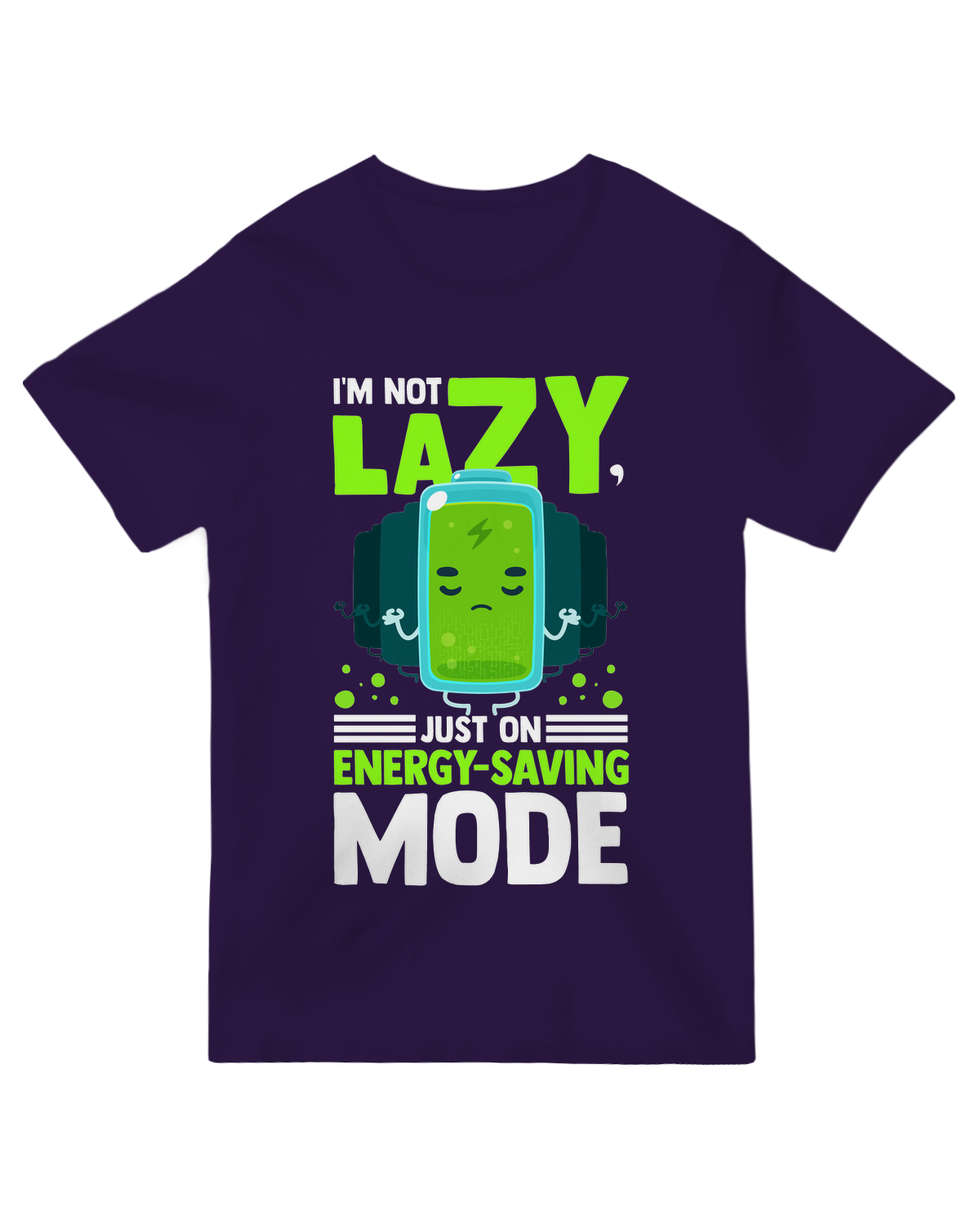 "Funny 'Energy Saving Mode' [Product Type] – Gift for Lazy People"