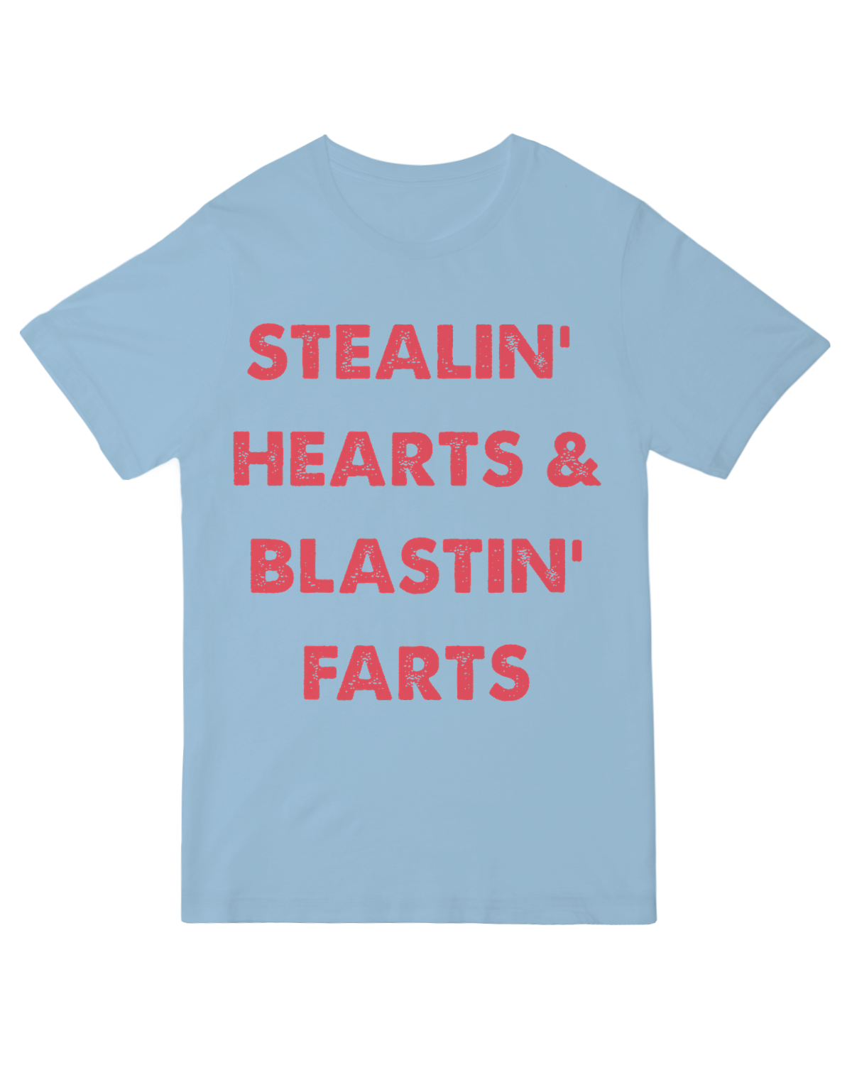 Stealin hearts blasting farts