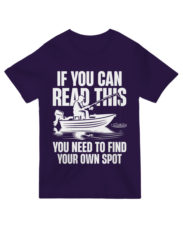 "Charcoal fishing humor t-shirt with ‘Find Your Own Spot’ sarcastic design for anglers"