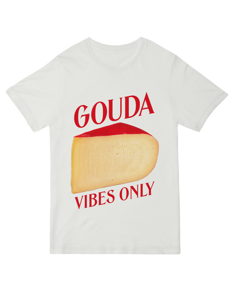 "GOUDA Vibes Only" yellow cheese graphic t-shirt - funny food pun cotton tee for adults