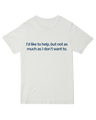 "Kindness-themed 'I'd Like to Help' t-shirt – soft cotton empathy tee for caregivers and helpers"