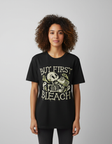 But First Bleach Skeleton