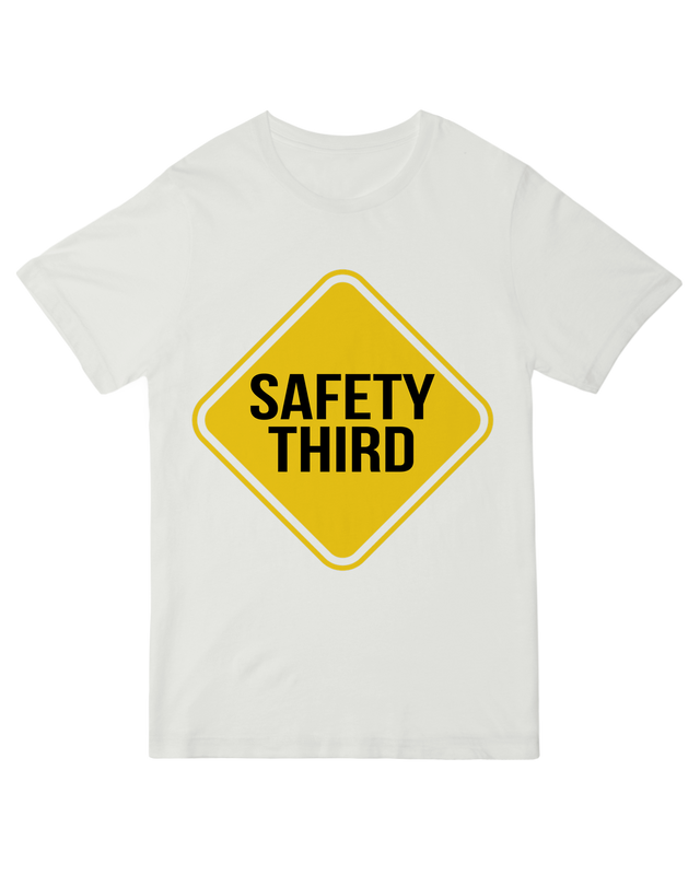 "Funny 'Safety Third' work humor t-shirt, sarcastic trade job apparel for mechanics and builders"