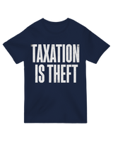 "Taxation is Theft libertarian t-shirt - Political statement apparel for free market advocates"